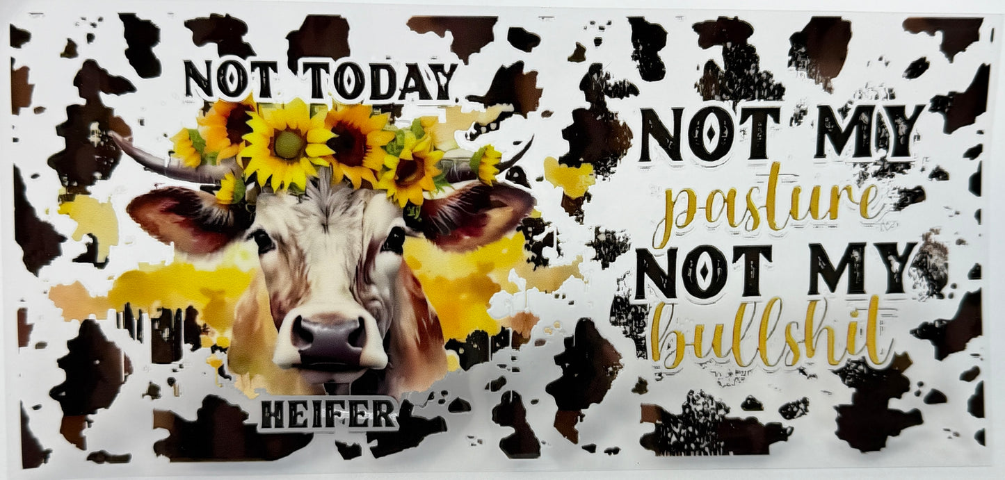 Cow with sunflowers wearing a flower crown on a cow print background with text "Not Today Heifer"