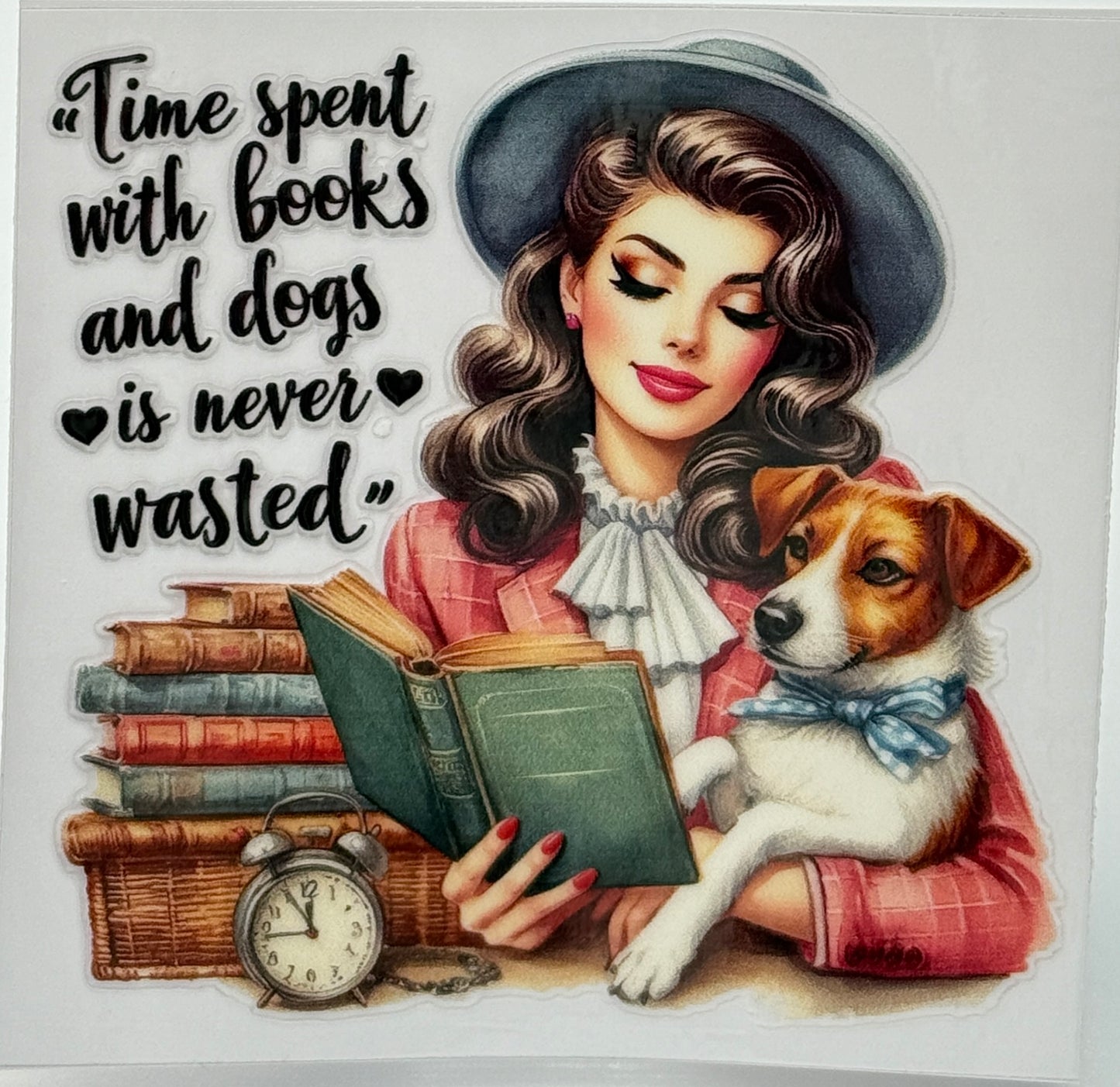 Illustration of a woman reading a book with a dog, surrounded by books and an alarm clock, with text 'Time spent with books and dogs is never wasted'.