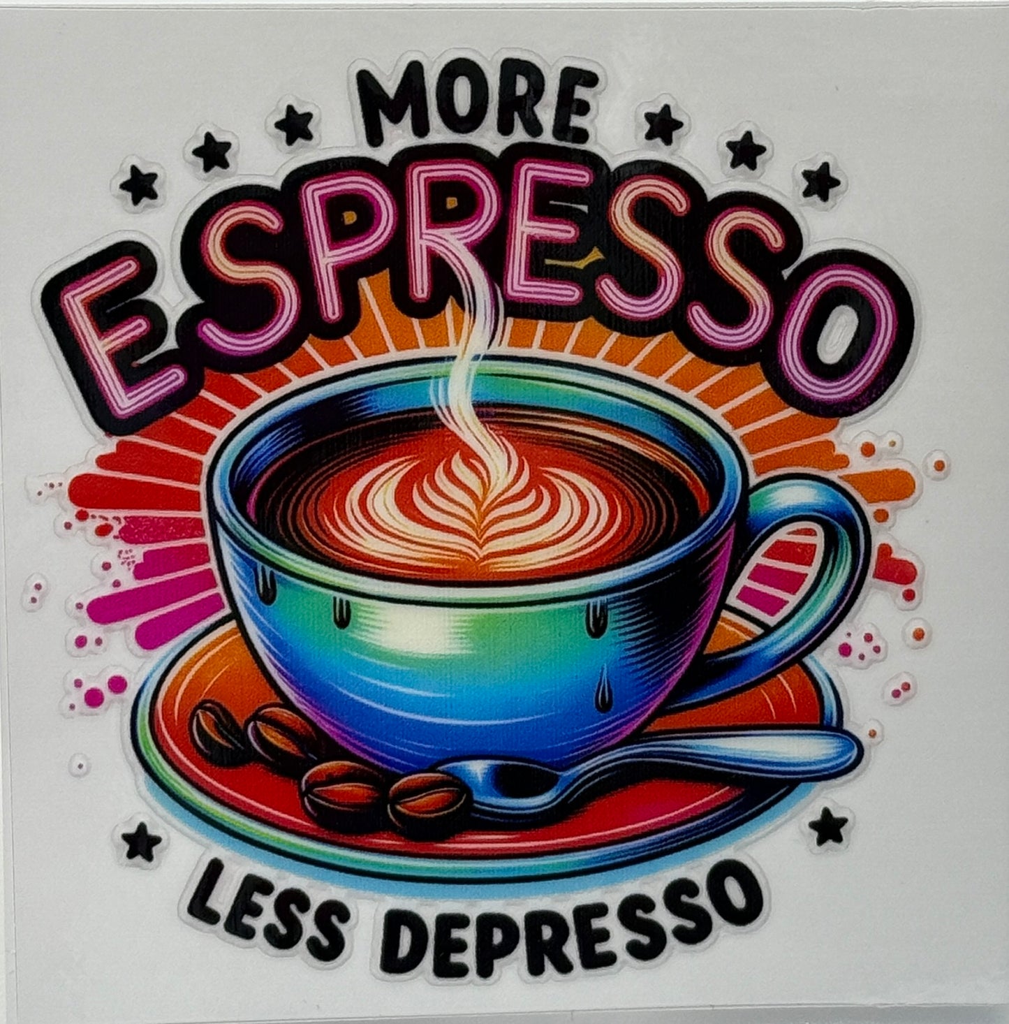 Colorful illustration of a coffee cup with 'More Espresso Less Depresso' text