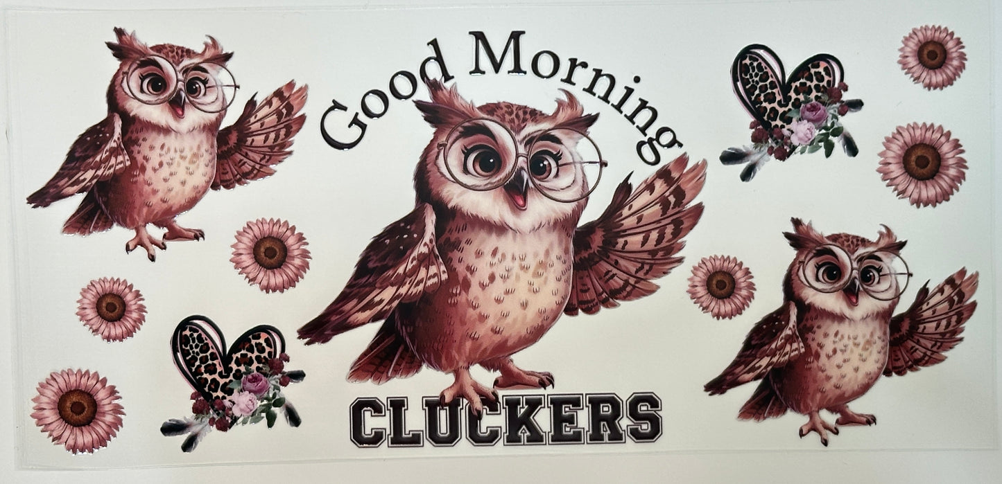 Decorative sticker with owls and flowers featuring the text 'Good Morning CLUCKERS'.