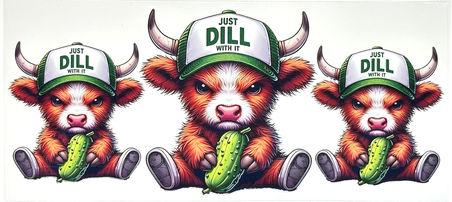 Three cartoon bulls wearing hats with 'Just Dill With It' text and holding dill pickles