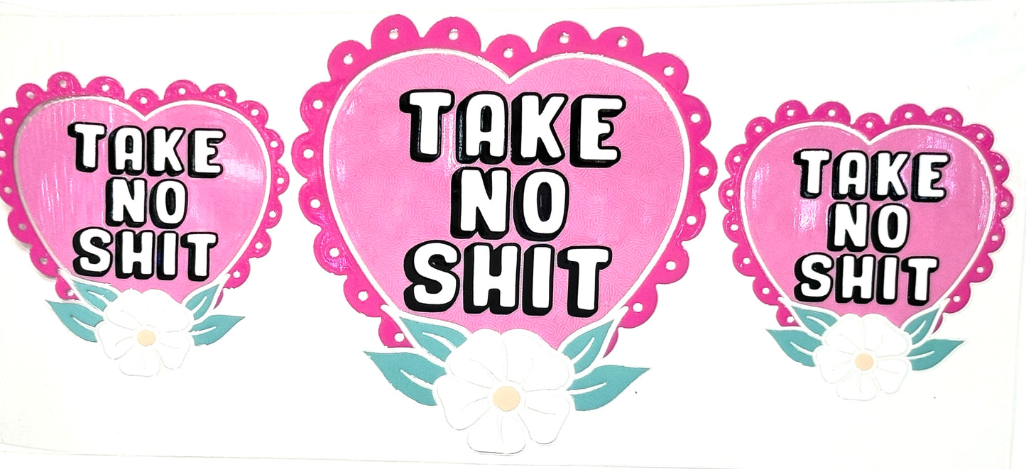 Three pink hearts with 'TAKE NO SHIT' text on a white background