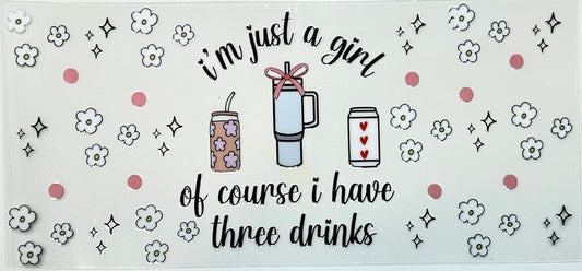 Decorative banner with text 'I'm just a girl, of course I have three drinks' and illustrations of drinks and flowers.