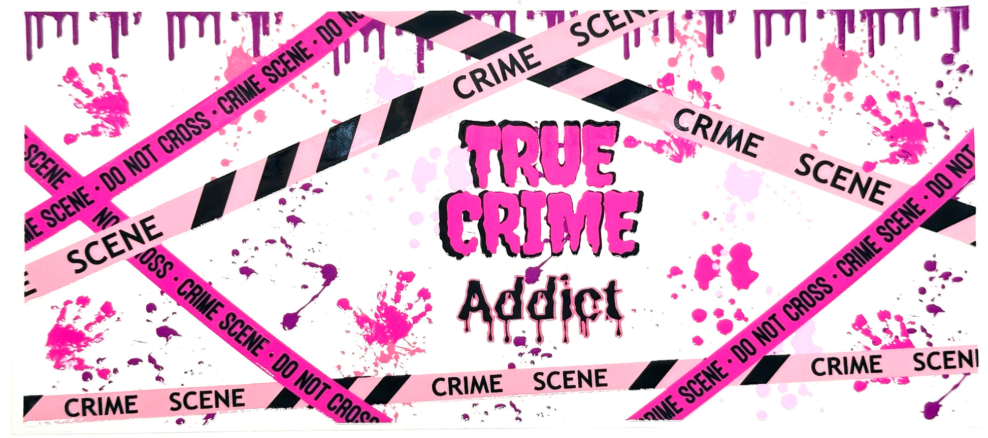 Pink crime scene tape with 'True Crime Addict' text and splatter design.
