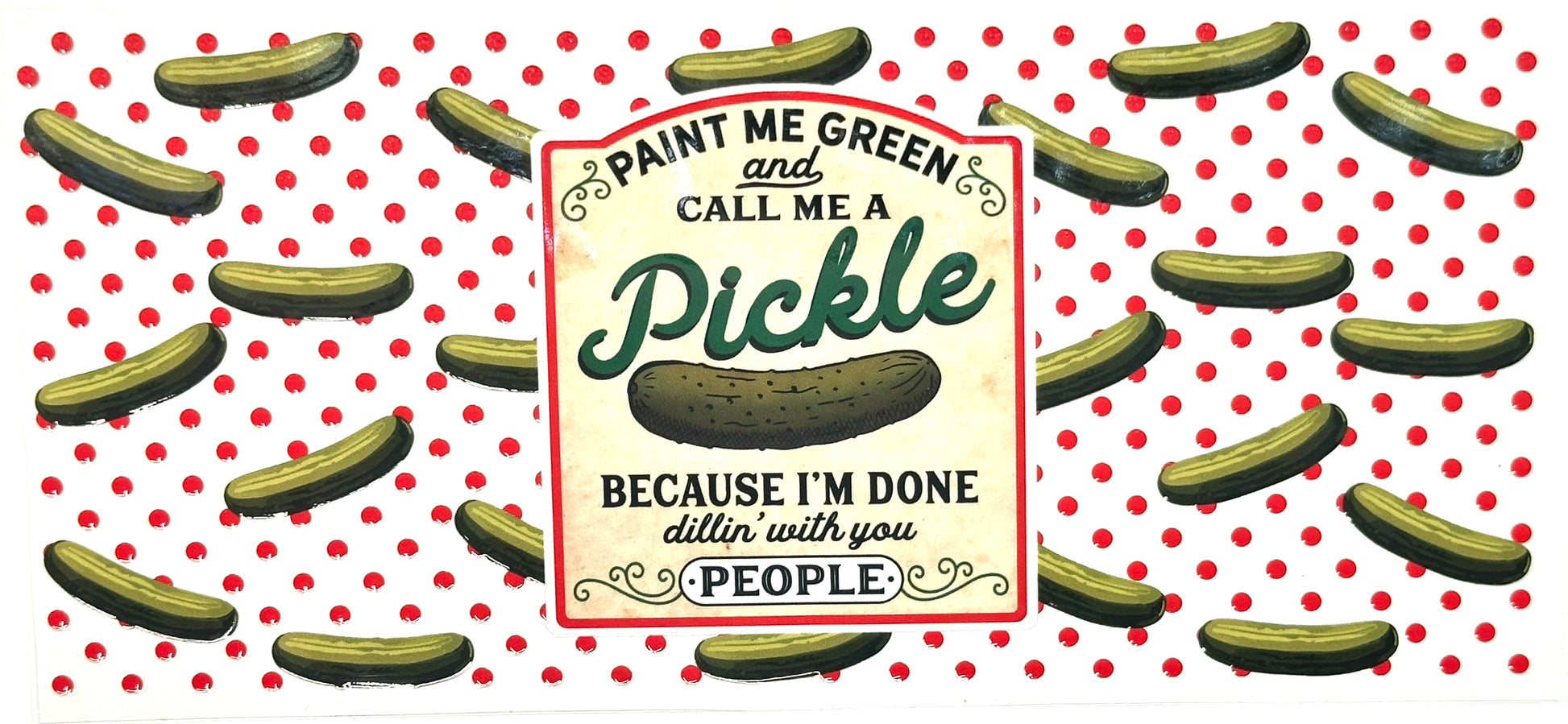 Cartoon pickle with humorous text on a polka dot background