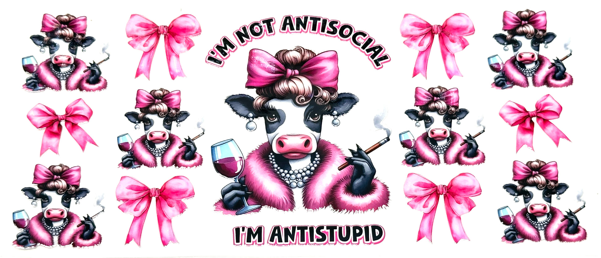 Cartoon cow with pink bows and text 'I'm not antisocial, I'm antistupid' on a white background