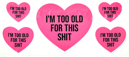 I'm Too Old Wrap-819